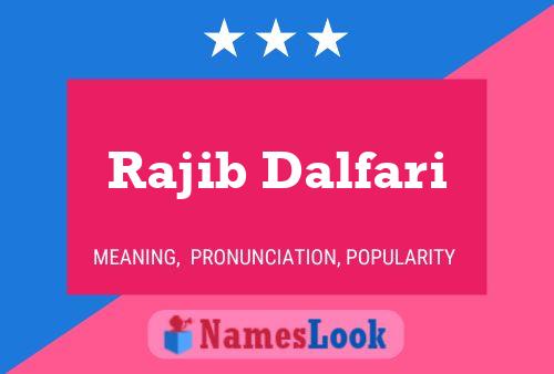 Rajib Dalfari Name Poster