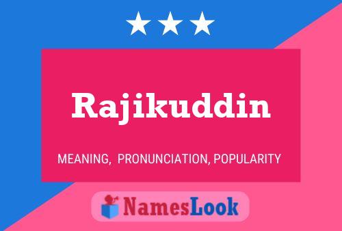 Rajikuddin Name Poster