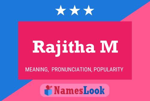 Rajitha M Name Poster