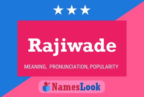 Rajiwade Name Poster