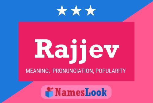 Rajjev Name Poster