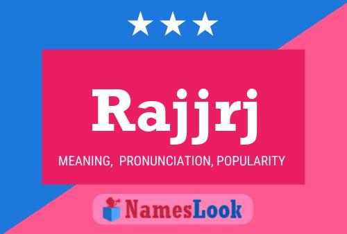 Rajjrj Name Poster