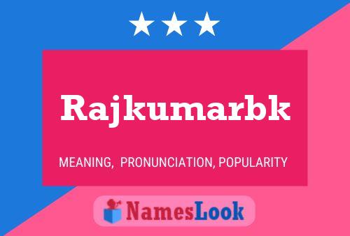 Rajkumarbk Name Poster