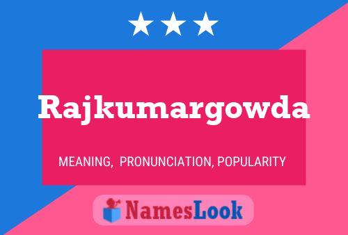 Rajkumargowda Name Poster