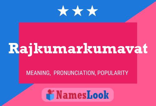 Rajkumarkumavat Name Poster