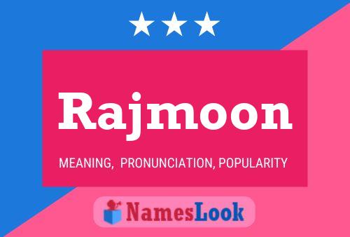 Rajmoon Name Poster