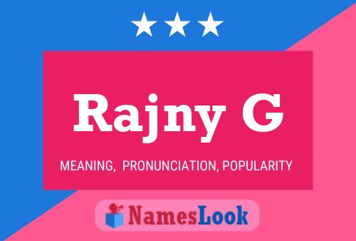 Rajny G Name Poster