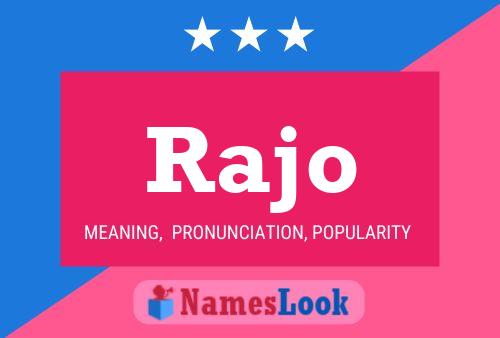 Rajo Name Poster