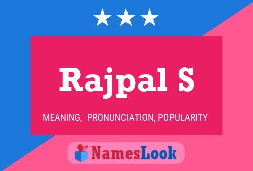 Rajpal S Name Poster