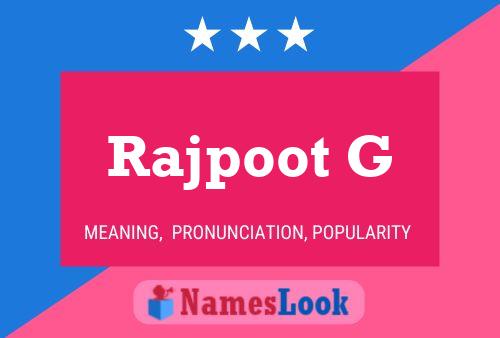 Rajpoot G Name Poster