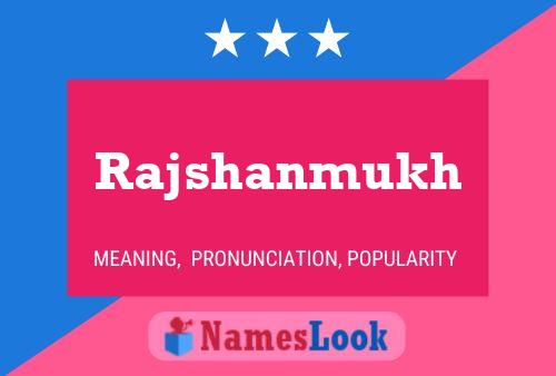 Rajshanmukh Name Poster