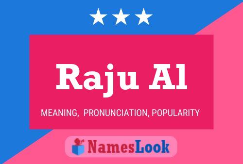 Raju Al Name Poster