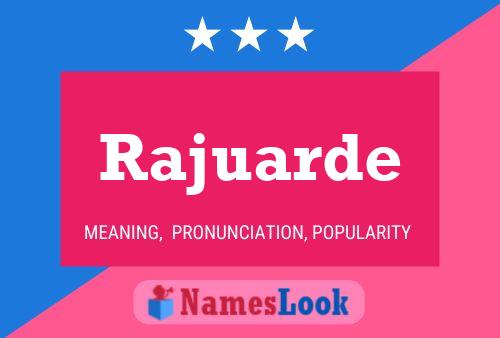 Rajuarde Name Poster