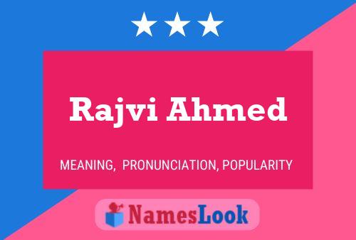 Rajvi Ahmed Name Poster