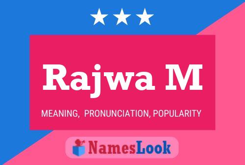 Rajwa M Name Poster