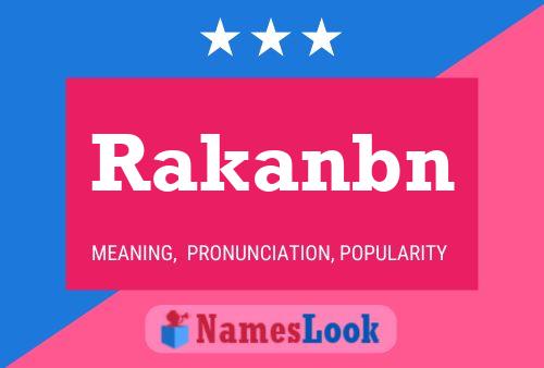 Rakanbn Name Poster