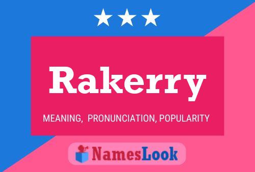 Rakerry Name Poster