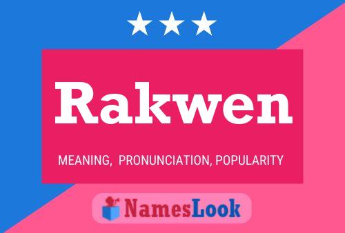 Rakwen Name Poster