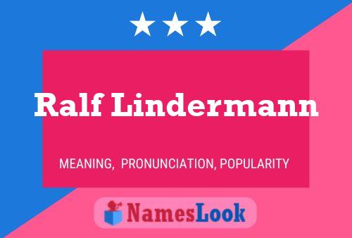 Ralf Lindermann Name Poster