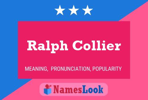 Ralph Collier Name Poster