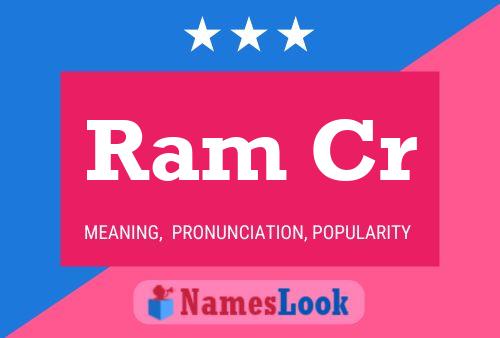 Ram Cr Name Poster