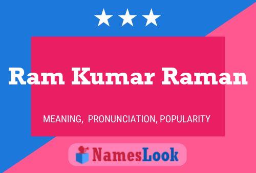 Ram Kumar Raman Name Poster