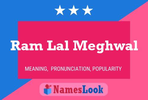 Ram Lal Meghwal Name Poster