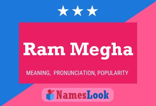 Ram Megha Name Poster