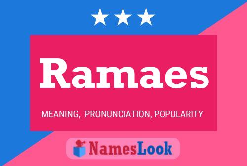 Ramaes Name Poster