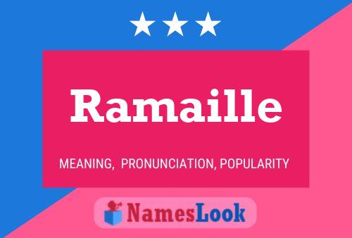 Ramaille Name Poster