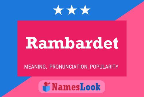 Rambardet Name Poster