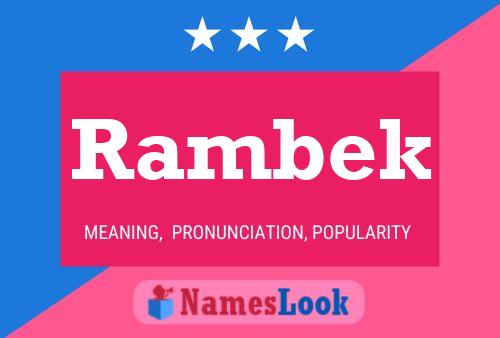 Rambek Name Poster