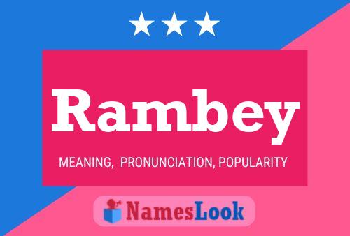 Rambey Name Poster