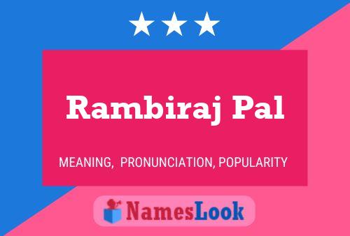 Rambiraj Pal Name Poster