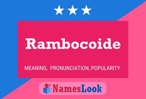 Rambocoide Name Poster