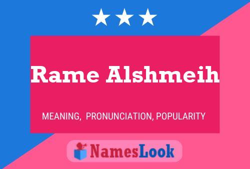 Rame Alshmeih Name Poster