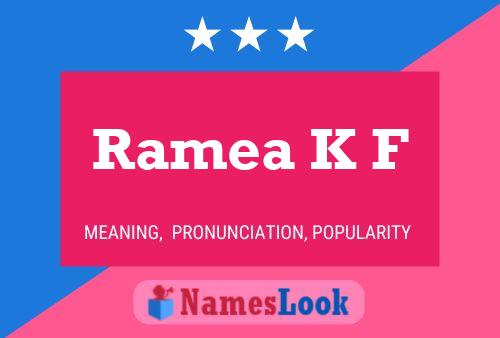 Ramea K F Name Poster