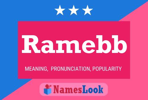 Ramebb Name Poster