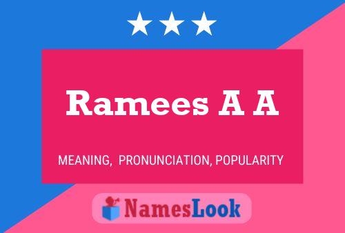 Ramees A A Name Poster