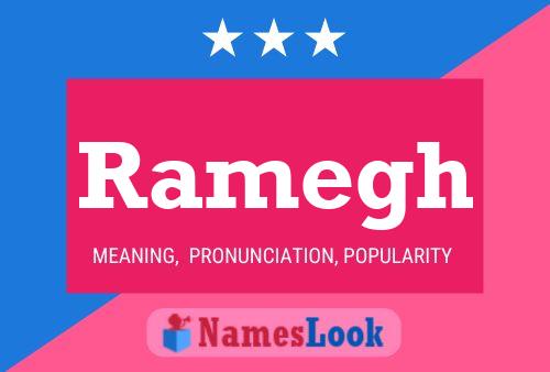 Ramegh Name Poster