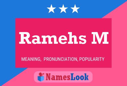 Ramehs M Name Poster