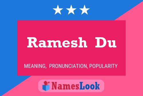 Ramesh  Du Name Poster