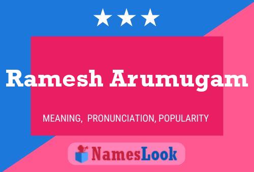 Ramesh Arumugam Name Poster