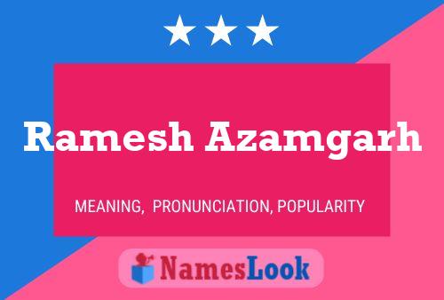 Ramesh Azamgarh Name Poster