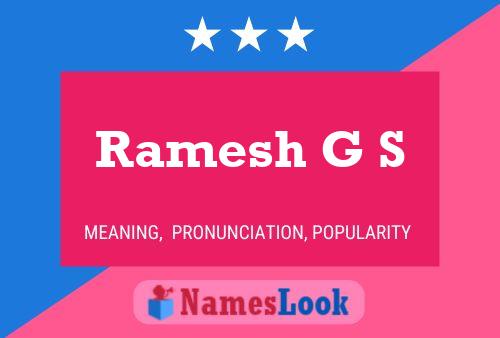 Ramesh G S Name Poster