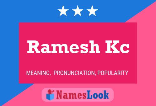 Ramesh Kc Name Poster