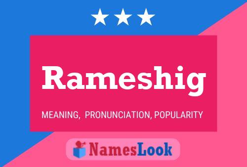 Rameshig Name Poster