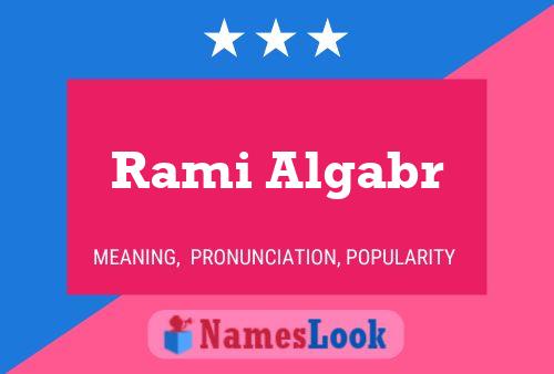 Rami Algabr Name Poster