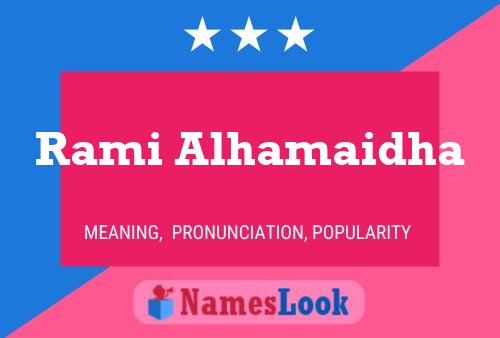 Rami Alhamaidha Name Poster