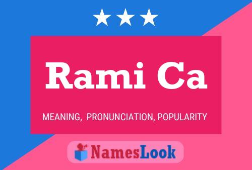 Rami Ca Name Poster